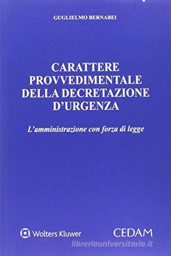 CARATTERE PROVVEDIMENTALE DECRETAZIONE - BERNABEI