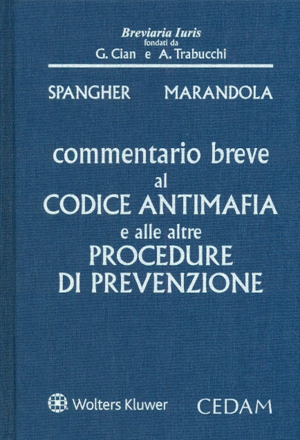 COMMENTARIO BREVE AL CODICE ANTIMAFIA E ALLE ALTRE PROCEDURE DI PREVENZIONE 2019