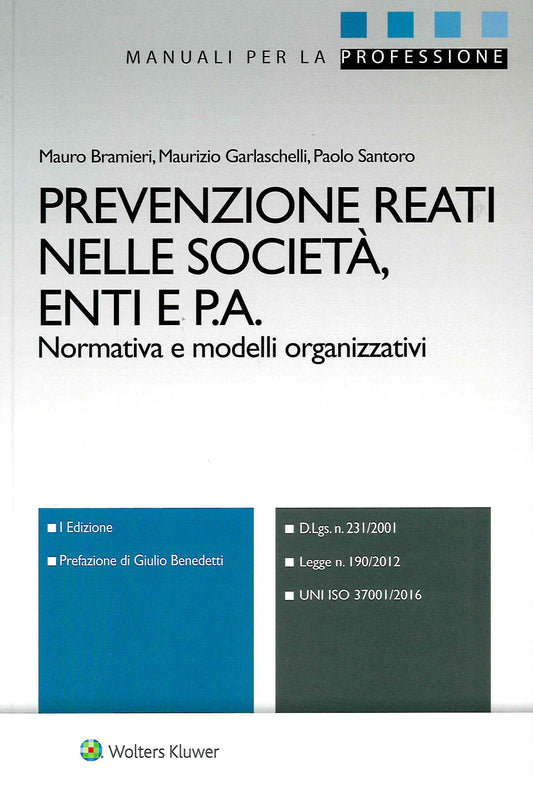 PREVENZIONE REATI NELLE SOCIETA' ENTI - BRAMIERI