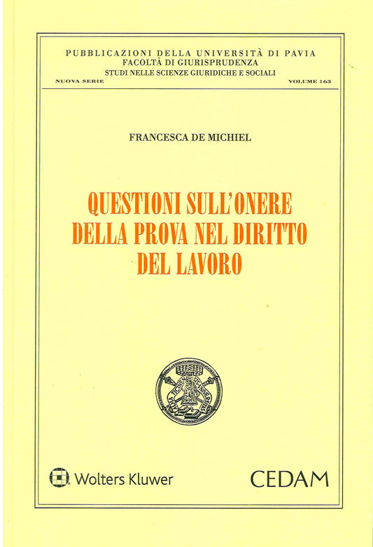 QUESTIONI ONERE PROVA DIRITTO LAVORO - DE MICHIEL