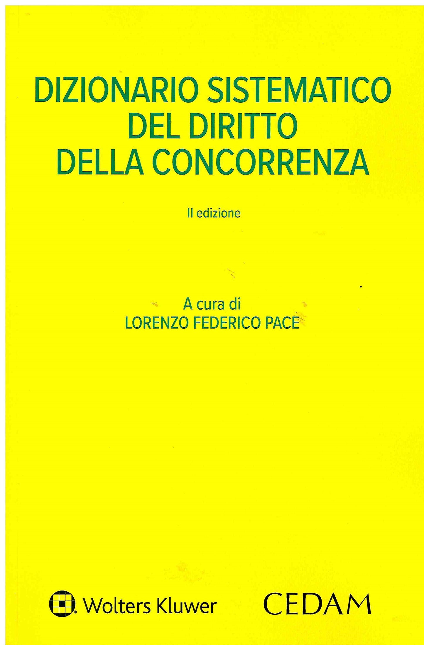 DIZIONARIO SISTEMATICO DIR.CONCORRENZA - PACE