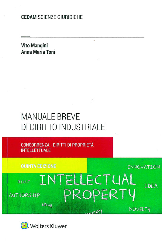 Manuale breve di diritto industriale. Concorrenza e proprietà intellettuale (5 ed.) - MANGINI