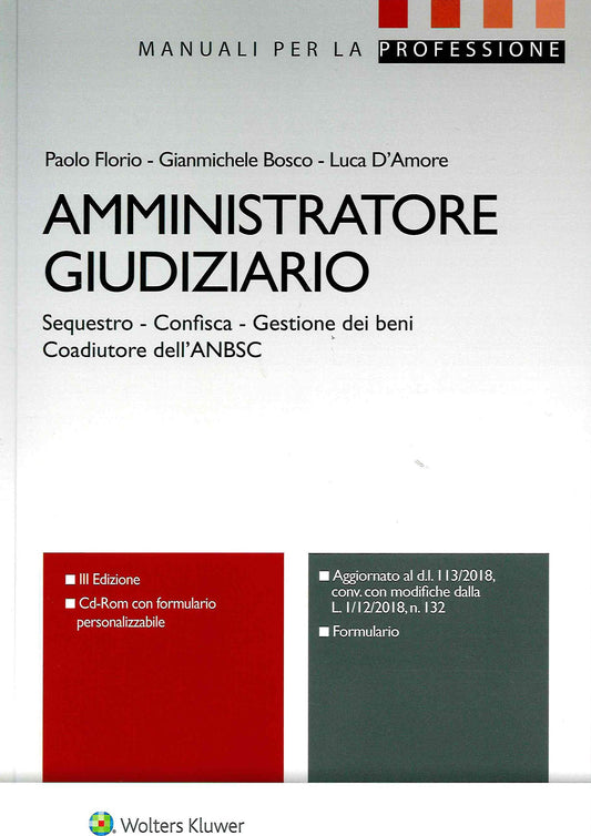MANUALE AMMINISTRATORE GIUDIZIARIO 3ED. - FLORIO