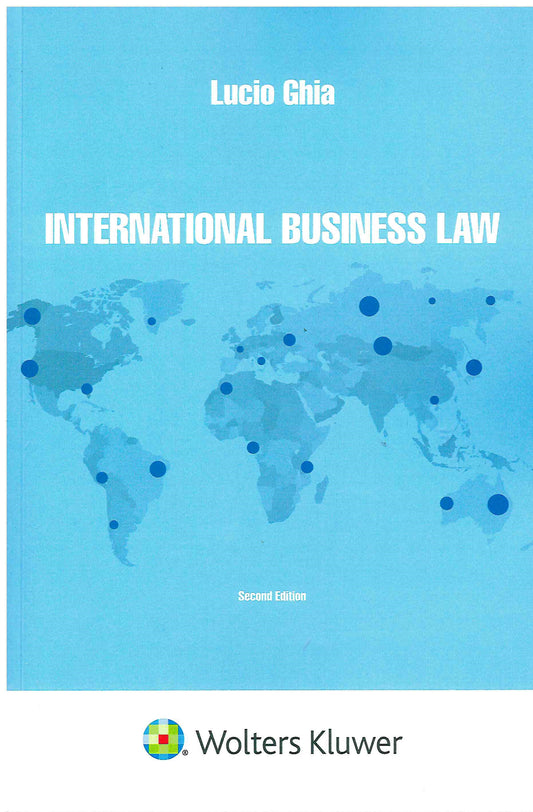 INTERNATIONAL BUSINESS LAW 2ED. - GHIA