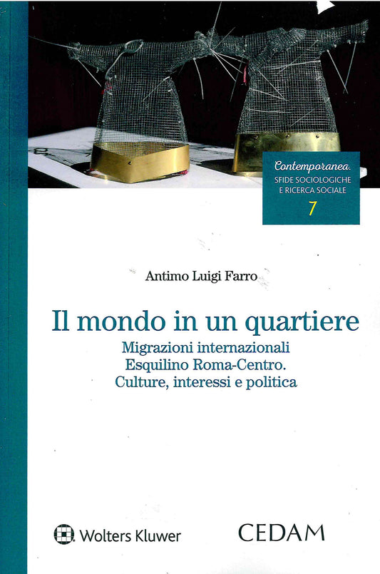 MONDO IN UN QUARTIERE - FARRO