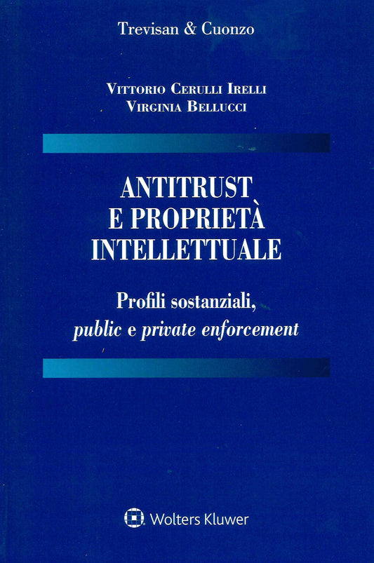 Antitrust e Proprietà Intellettuale - CERULLI IRELLI
