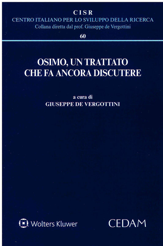 OSIMO UN TRATTATO CHE FA ANCORA DISCUTER - DE VERGOTTINI