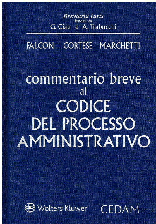 COMMENTARIO BREVE CODICE PROC.AMM.VO - FALCON CORTESI