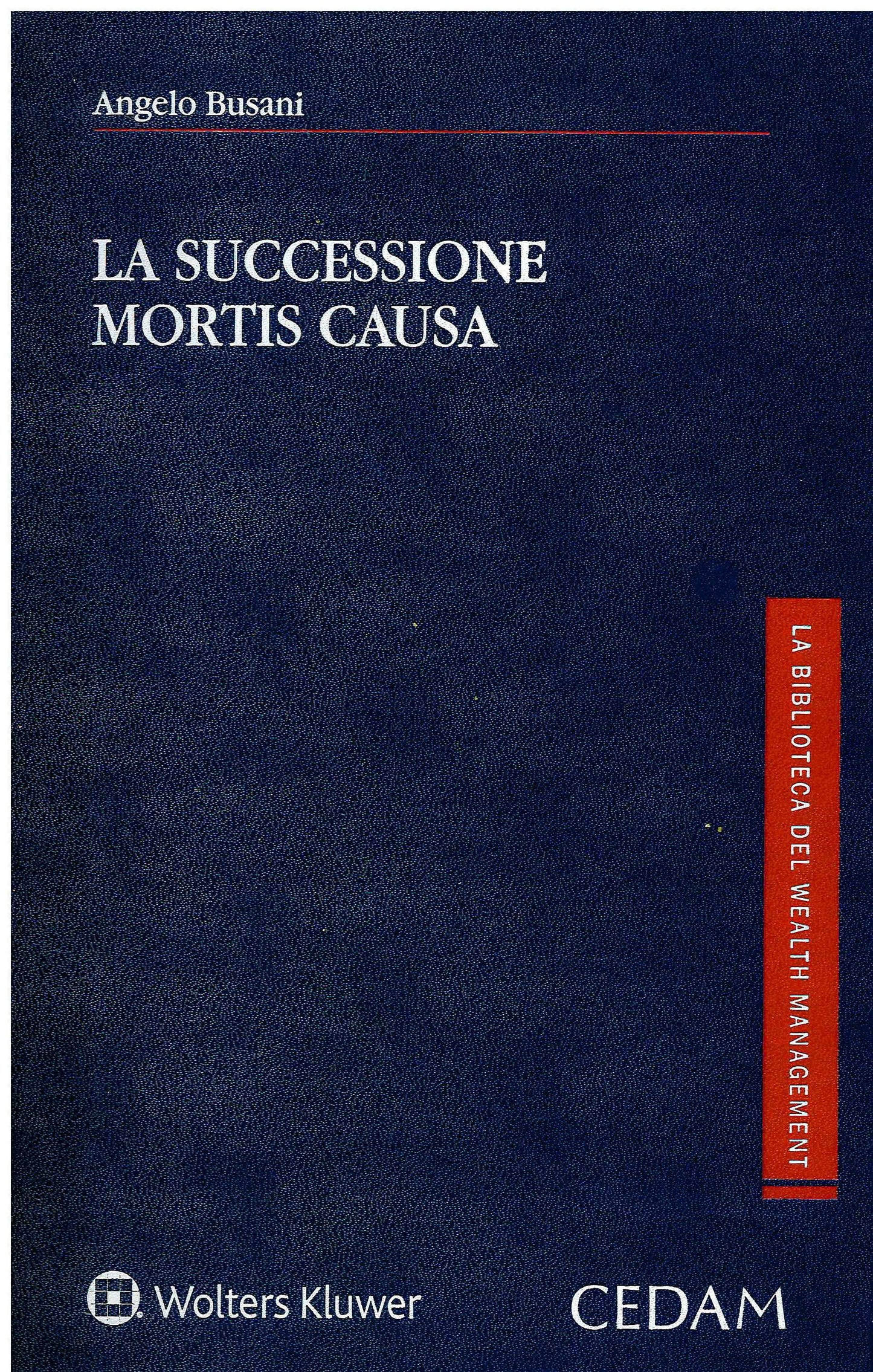 SUCCESSIONE MORTIS CAUSA - BUSANI