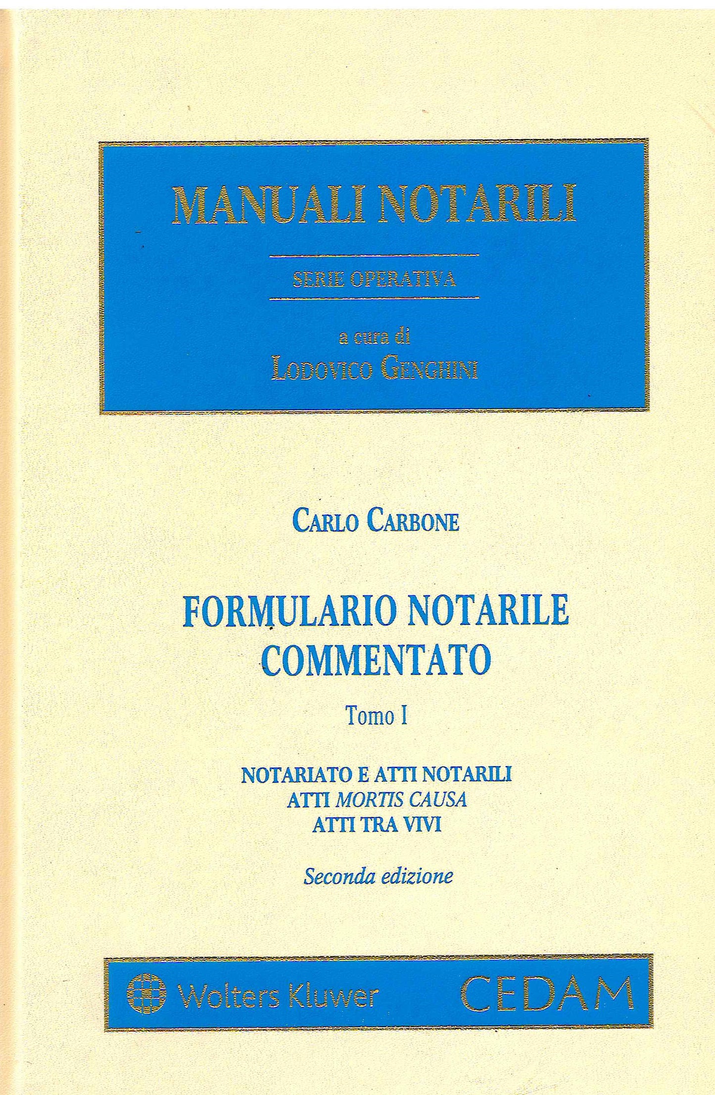 FORMULARIO NOTARILE COMMENTATO 2ED.2TOMI - CARBONE