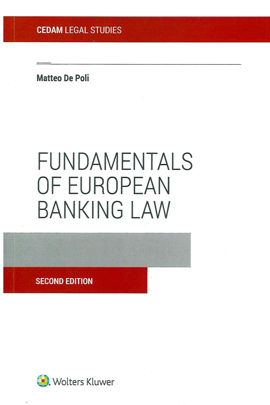 FUNDAMENTALS EUROPEAN BANKING LAW 2ED. - DE POLI
