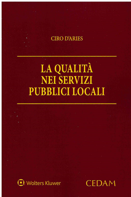 QUALITA NEI SERVIZI PUBBLICI LOCALI - D' ARIES