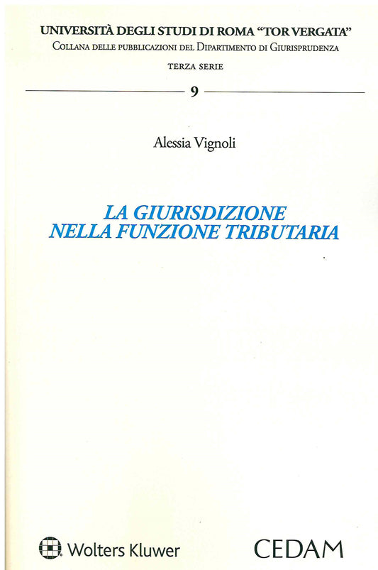 GIURISDIZIONE NELLA FUNZ.TRIBUTARIA - VIGNOLI