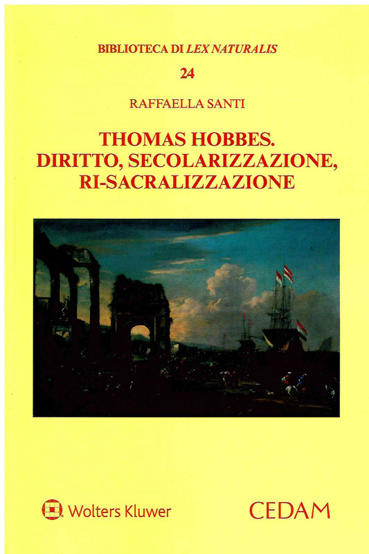 THOMAS HOBBES DIRITTO,SECOLARIZZAZIONE - SANTI