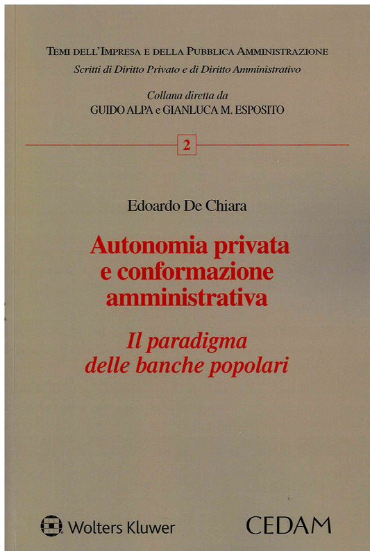 AUTONOMIA PRIVATA E CONFORMAZIONE AMM.VA - DE CHIARA