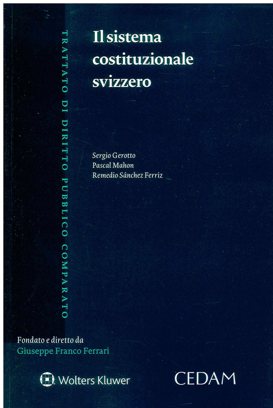 SISTEMA COSTITUZIONALE SVIZZERO - GEROTTO