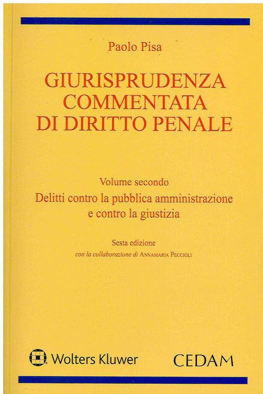 GIURISPRUDENZA COMM.DIR.PENALE 2 6ED. - PISA