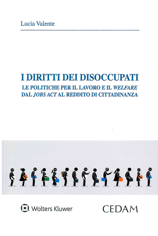 DIRITTI DEI DISOCCUPATI - VALENTE