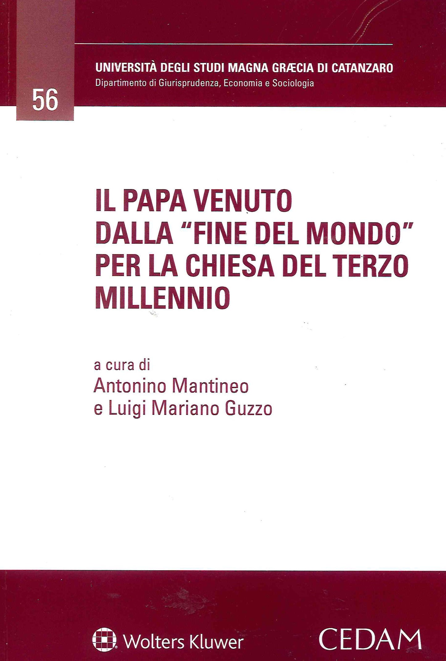 PAPA VENUTO DALLA FINE DEL MONDO - MANTINEO