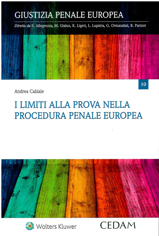 LIMITI ALLA PROVA PROCEDURA PENALE EUROP - CABIALE