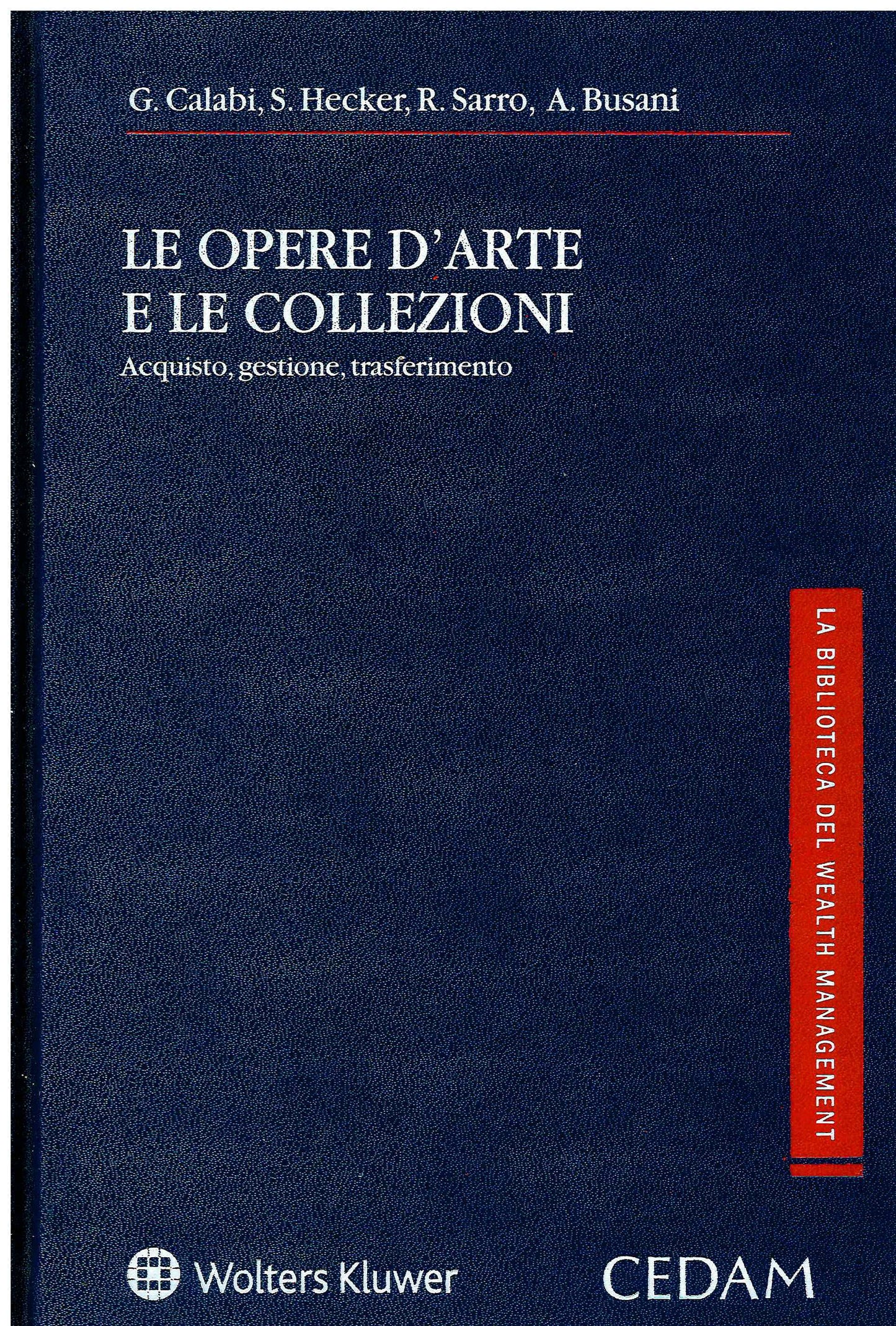 OPERE D'ARTE E LE COLLEZIONI - CALABI