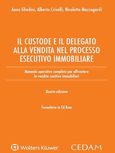 CUSTODE DELEGATO VENDITA ESEC.IMMOB.4ED. - GHEDINI MAZZAGARDI