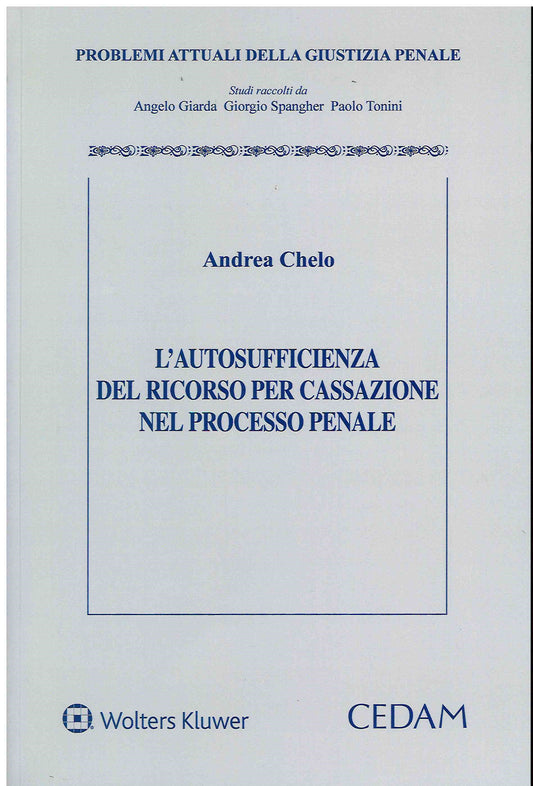 AUTOSUFFICIENZA RICORSO CASSAZIONE PENAL - CHELO