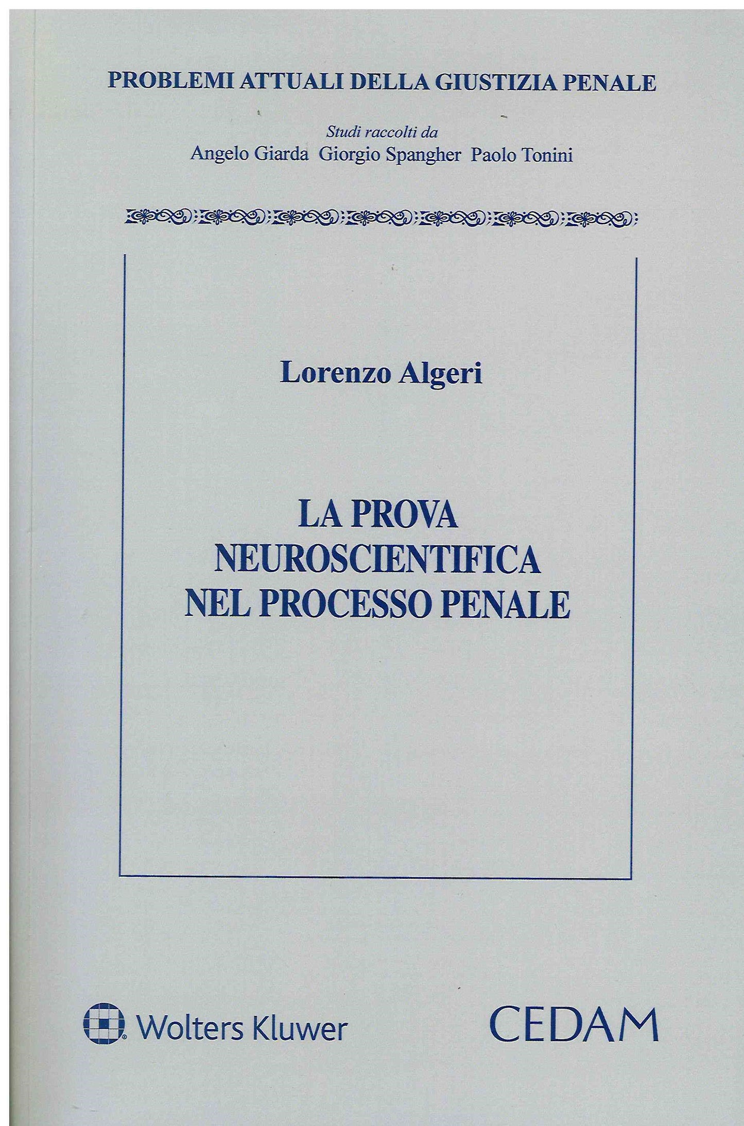 PROVA NEUROSCIENTIFICA PROCESSO PENALE - ALGERI