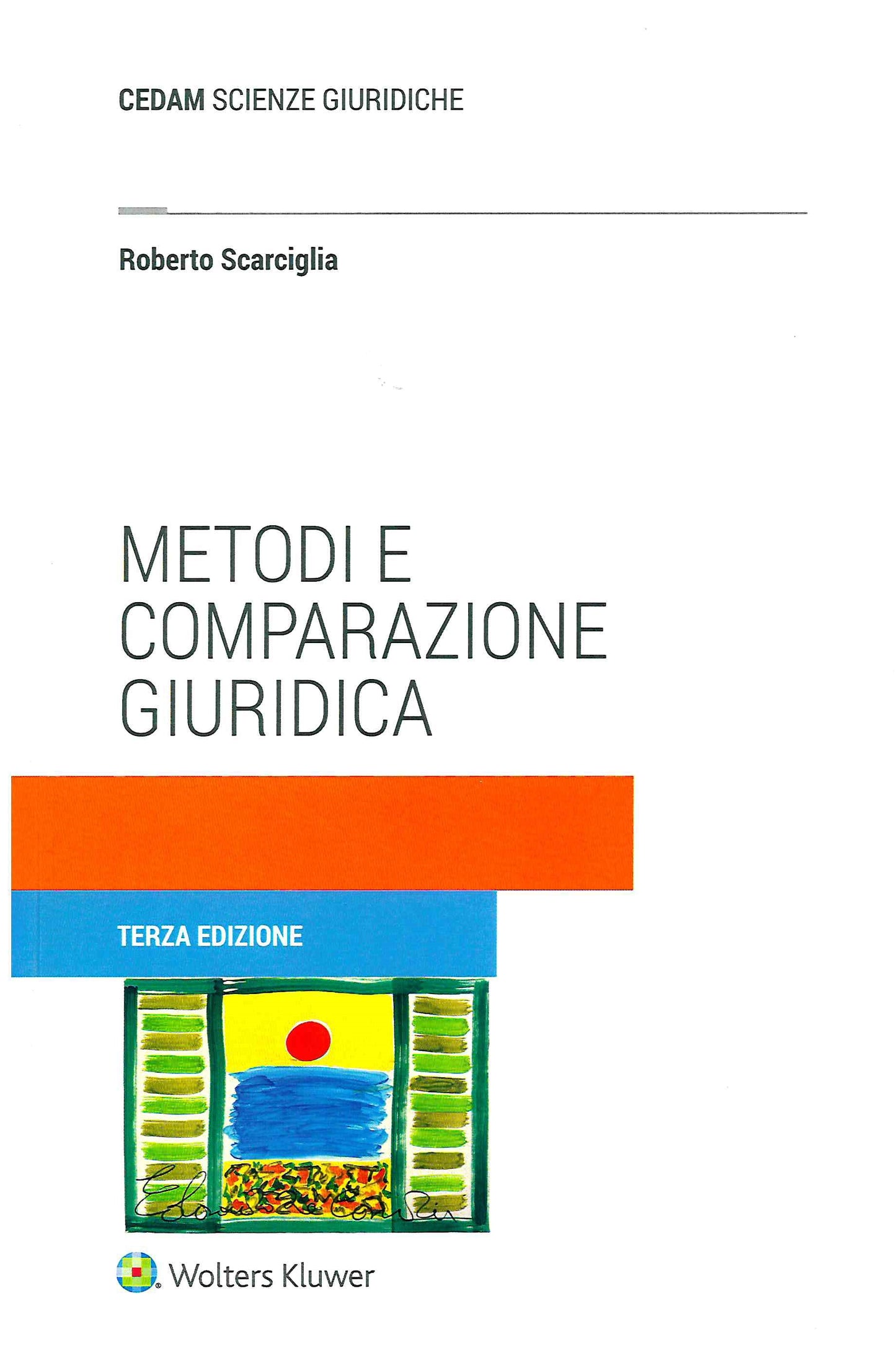 METODI E COMPARAZIONE GIURIDICA 3ED. - SCARCIGLIA