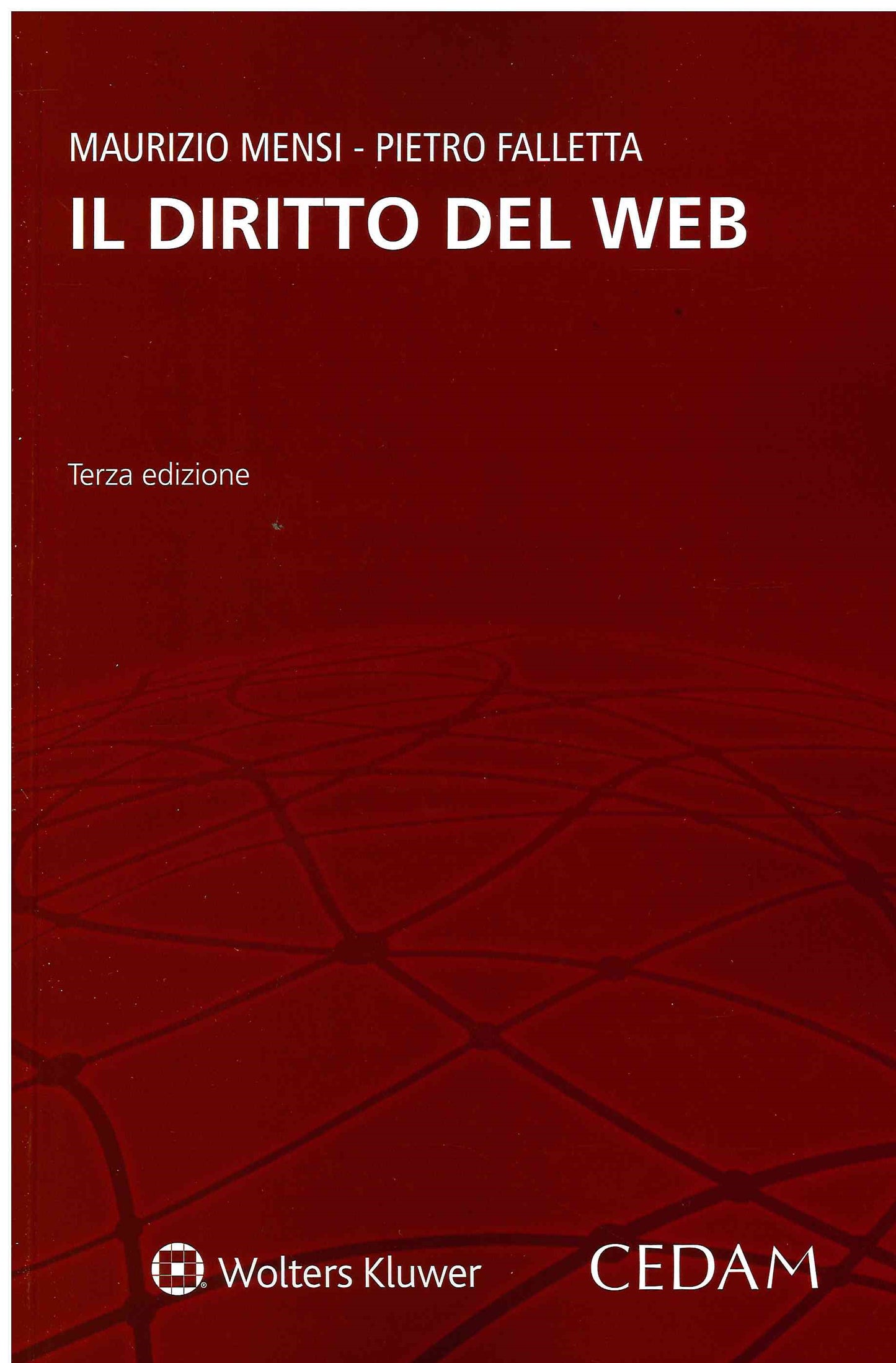 DIRITTO DEL WEB 3ED. - MENSI FALLETTA
