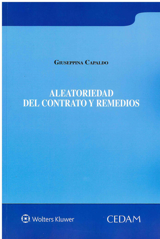 ALEATORIEDAD DEL CONTRATTO Y REMEDIOS - CAPALDO