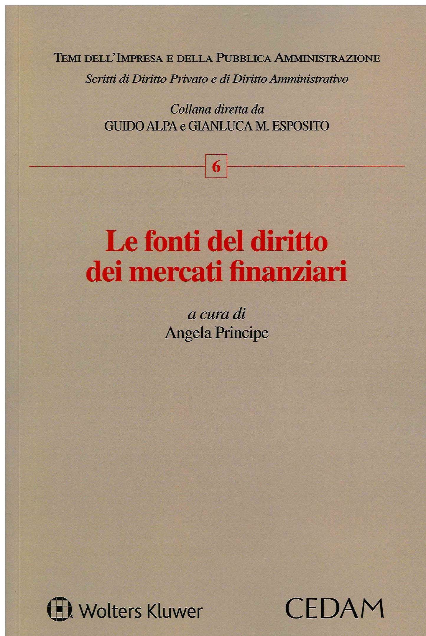 FONTI DEL DIRITTO MERCATI FINANZIARI - PRINCIPE