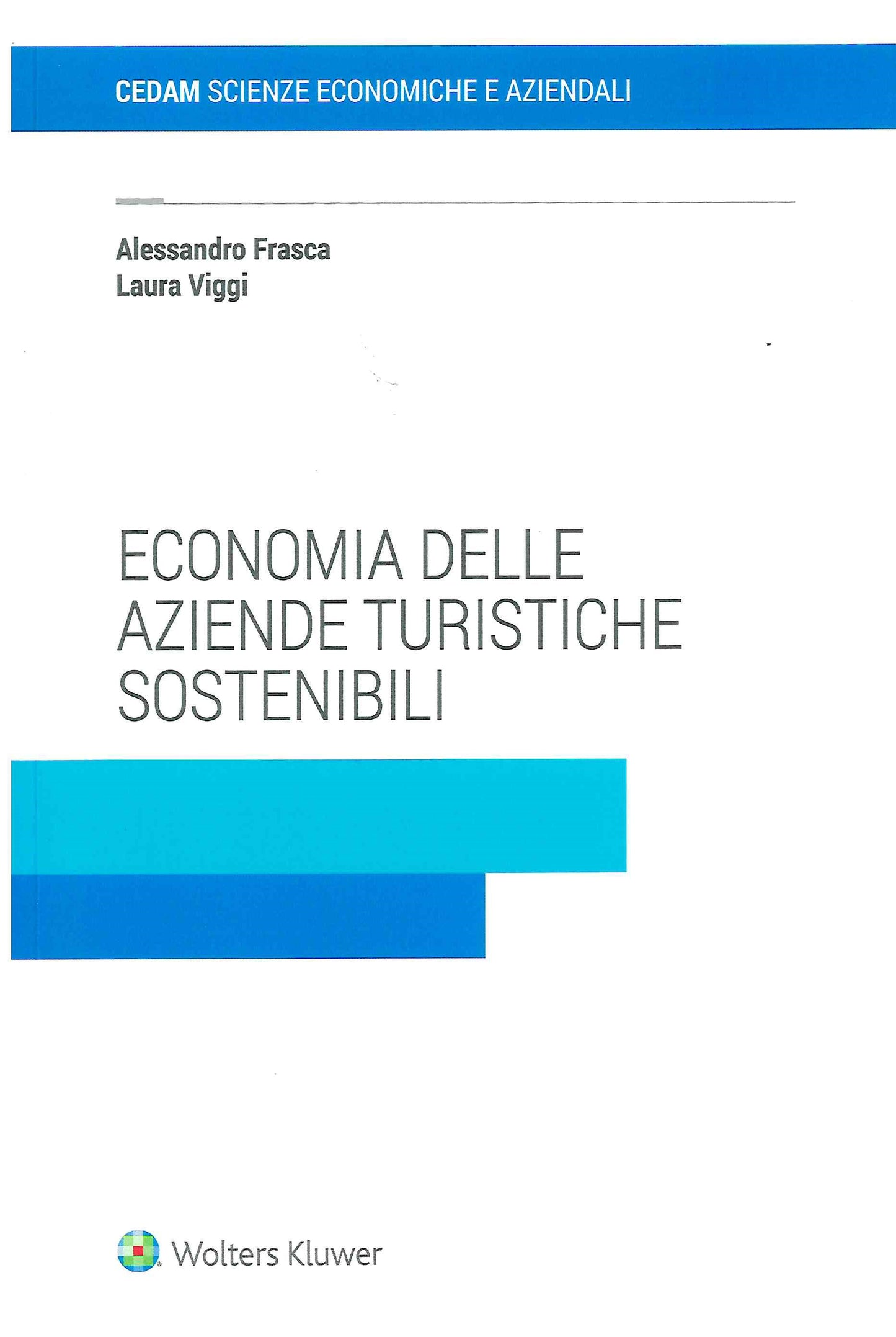 ECONOMIA AZIENDE TURISTICHE SOSTENIBILI - FRASCA VIGGI