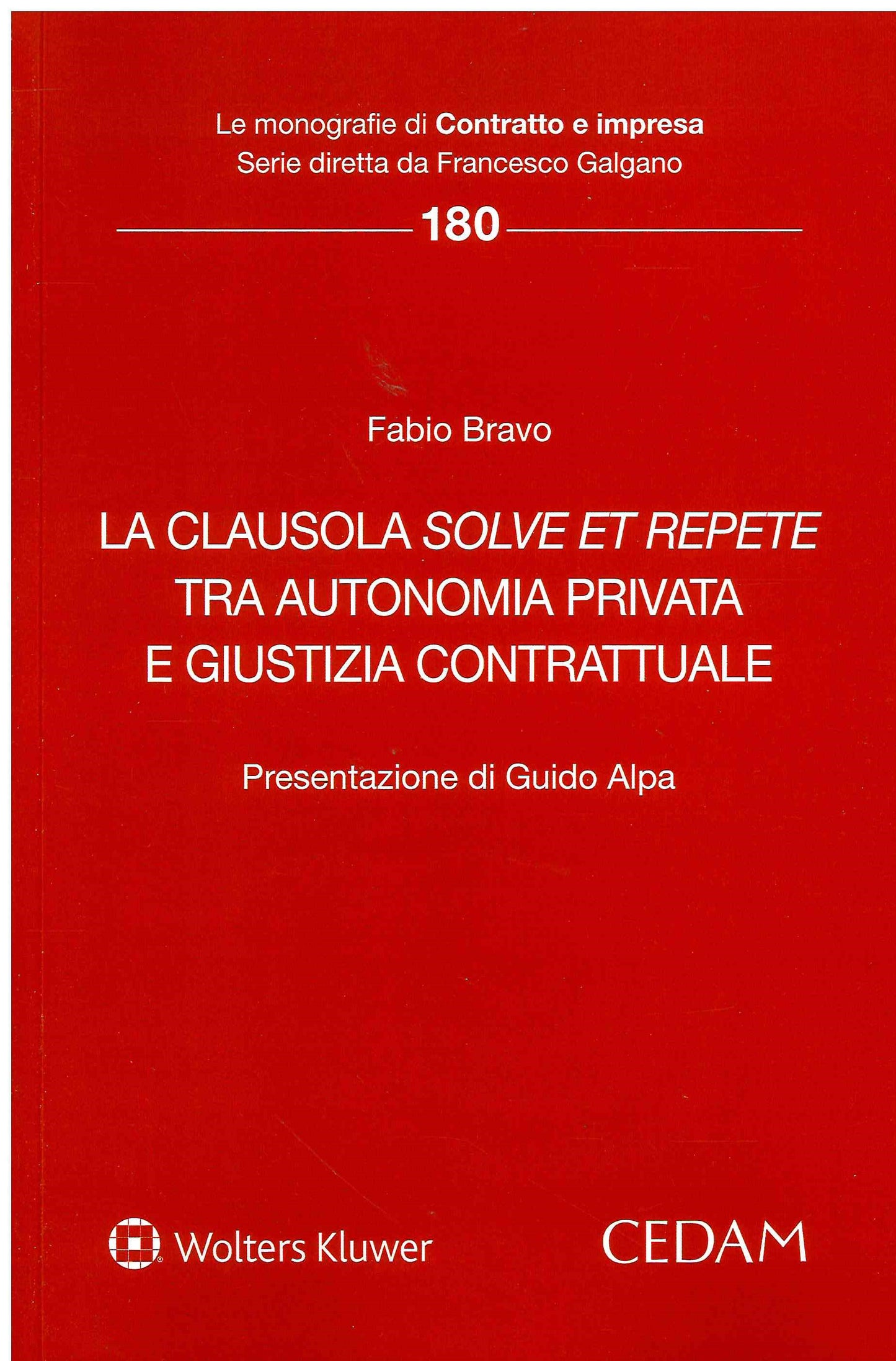 CLAUSOLA SOLVE ET REPETE TRA AUTONOMIA - BRAVO