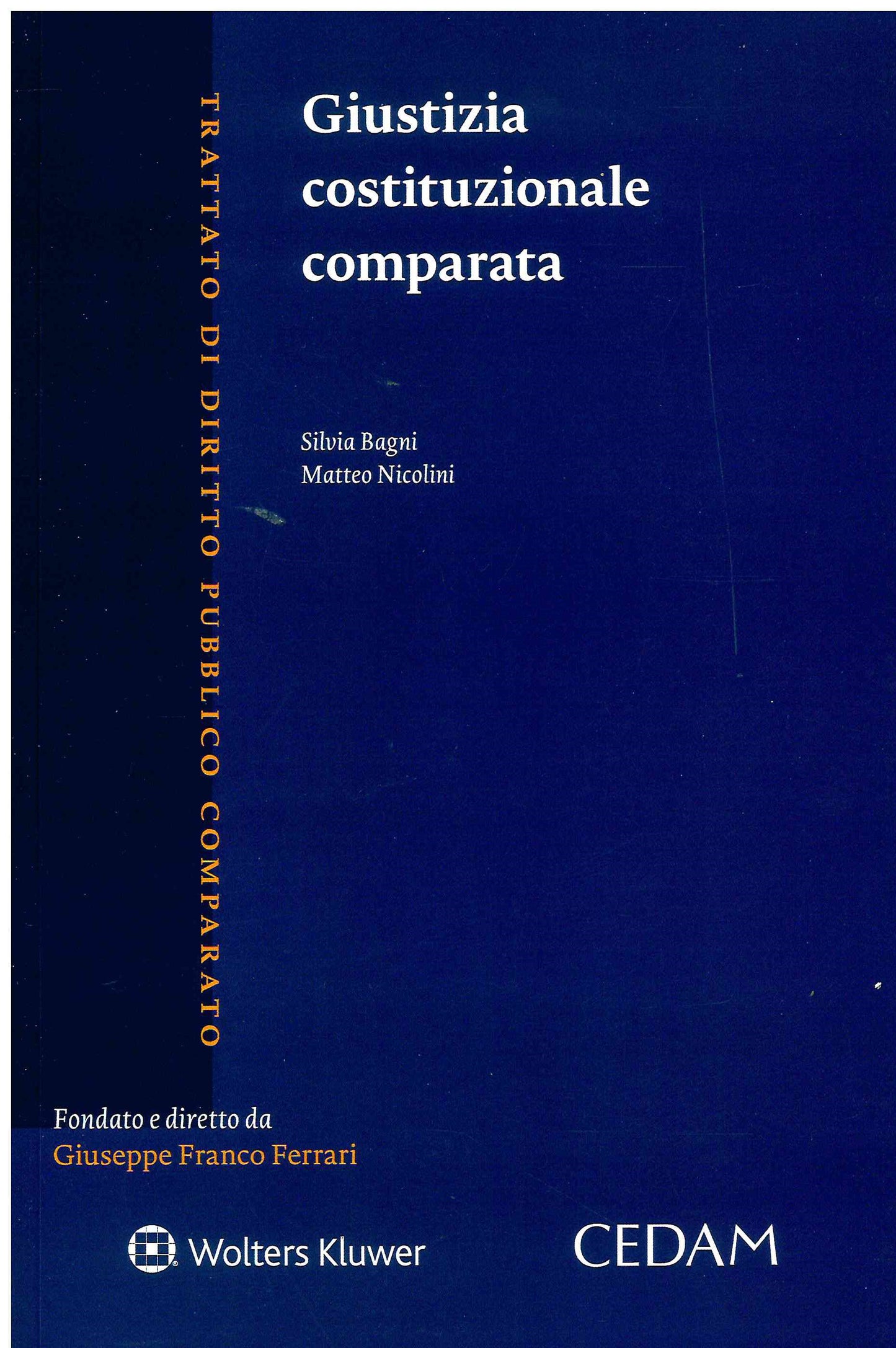 GIUSTIZIA COSTITUZIONALE COMPARATA - BAGNI