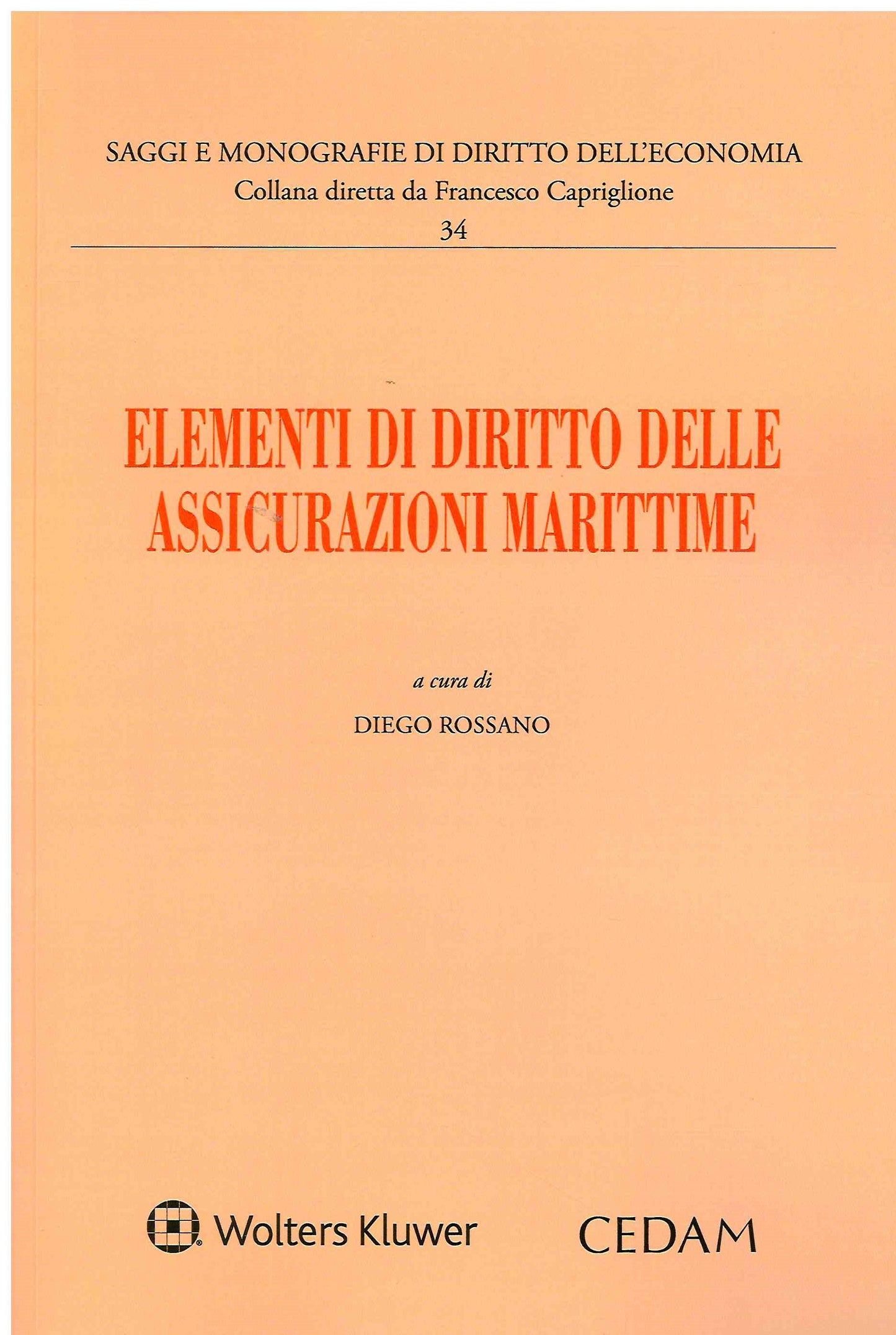 ELEMENTI DIRITTO ASSICURAZIONI MARITTIME - ROSSANO