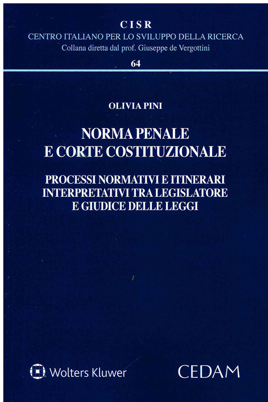 NORMA PENALE E CORTE COSTITUZIONALE - PINI