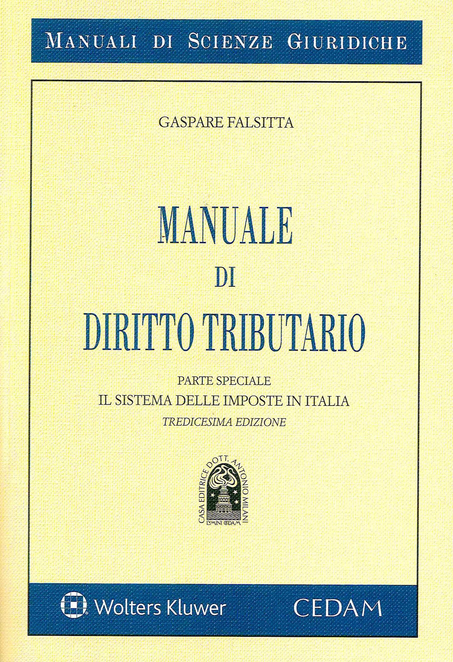 MANUALE DIRITTO TRIBUTARIO Parte Speciale (13 ed.) - FALSITTA