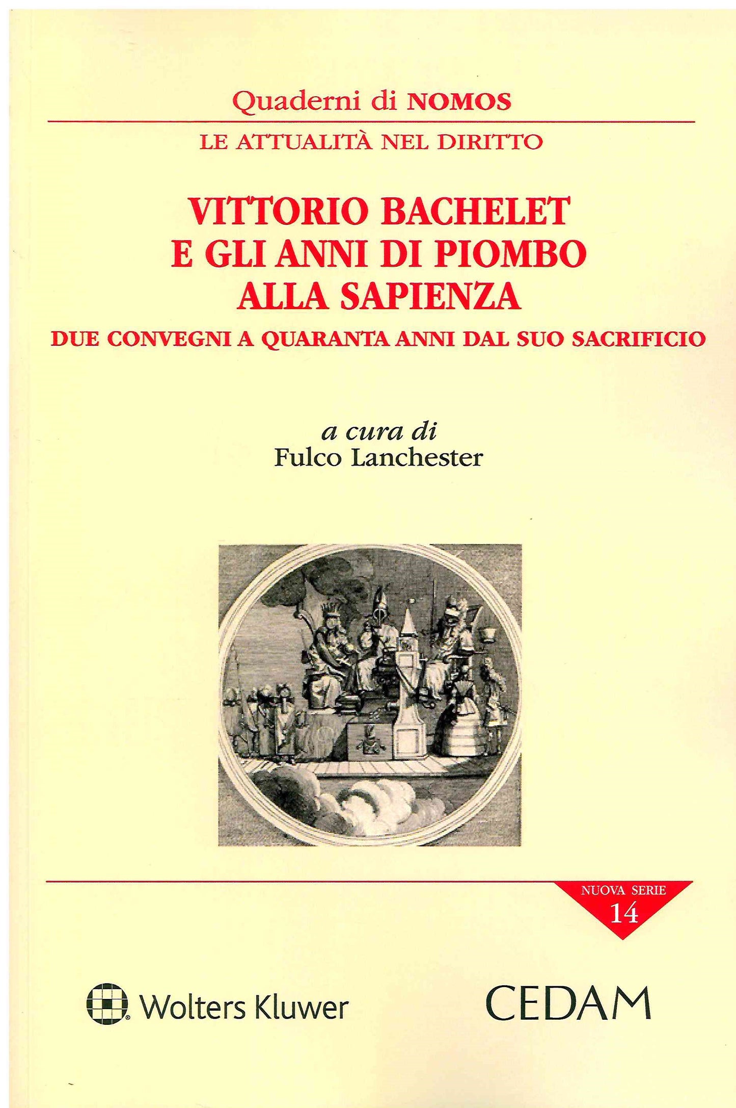 VITTORIO BACHELET E ANNI DI PIOMBO - LANCHESTER