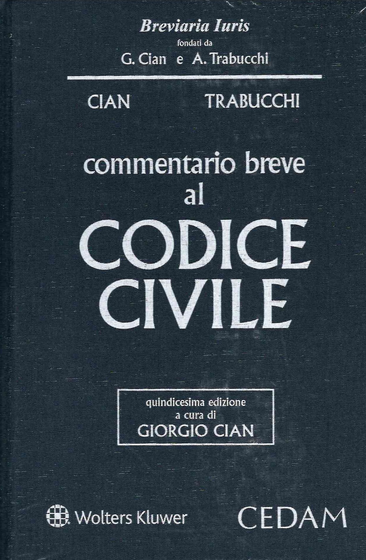 COMMENTARIO BREVE AL CODICE CIVILE (15 ed.) - CIAN-TRABUCCHI