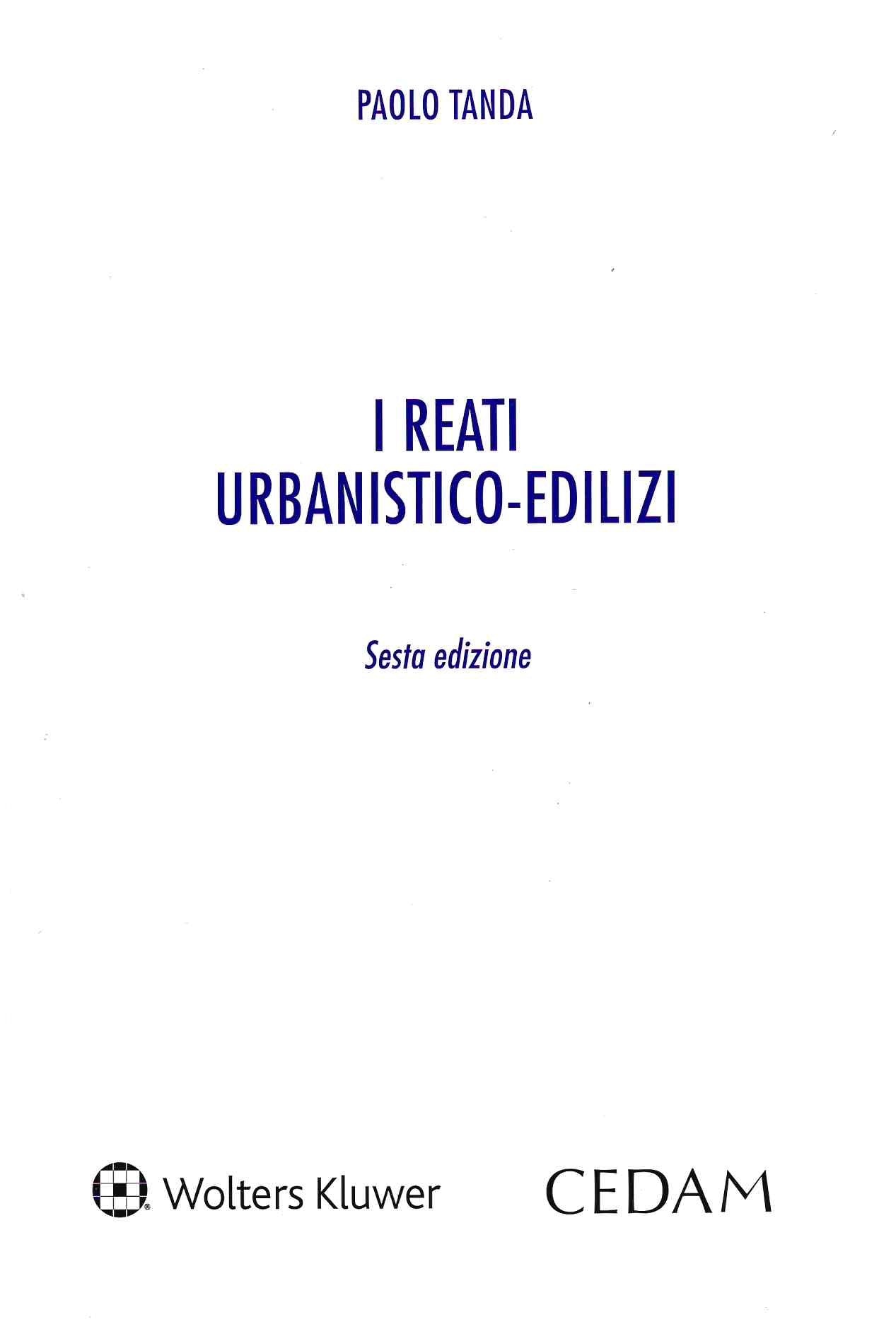 REATI URBANISTICO EDILIZI 6ED. - TANDA