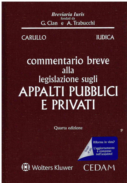 COMMENTARIO BREVE LEGISL.APPALTI PUBBL. - IUDICA CARULLO