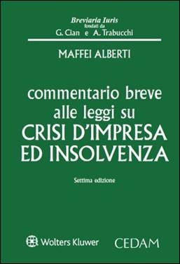 COMMENTARIO BREVE LEGGI CRISI IMPR. 7ED - MAFFEI ALBERTI