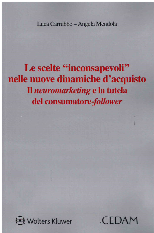 NEUROMARKETING E TUTELA CONSUMATORE - CARRUBBO