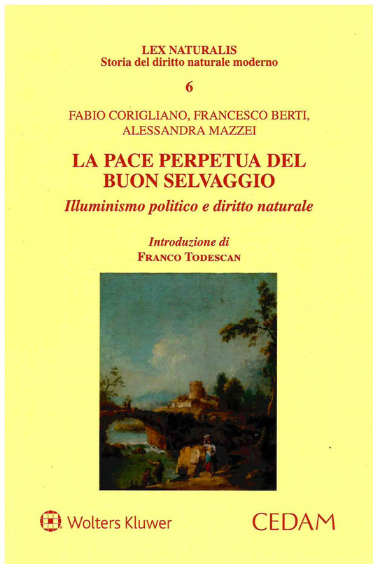PACE PERPETUA DEL BUON SELVAGGIO - CORIGLIANO