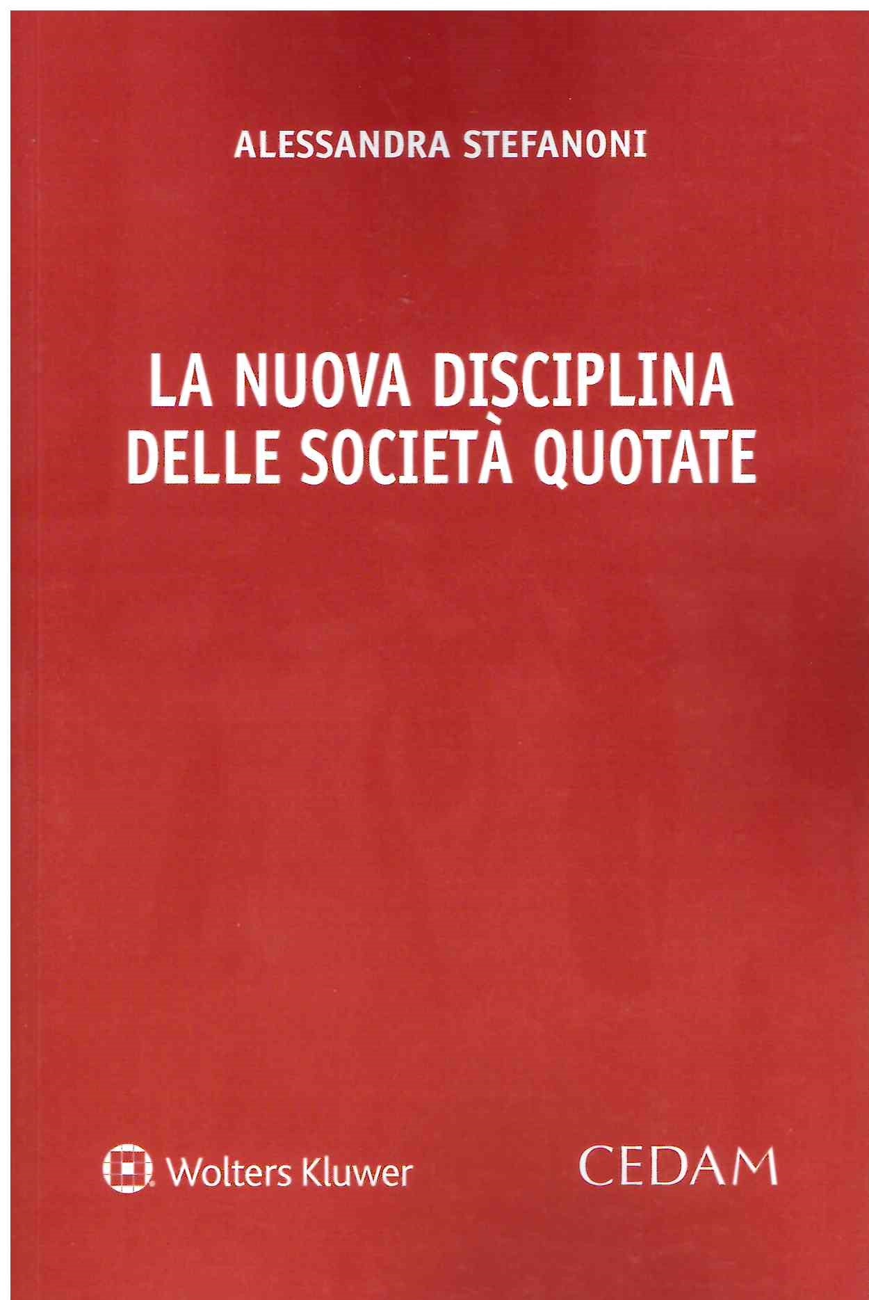 NUOVA DISCIPLINA SOCIETA' QUOTATE - STEFANONI