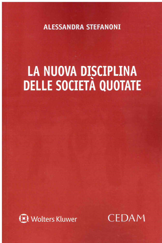 NUOVA DISCIPLINA SOCIETA' QUOTATE - STEFANONI