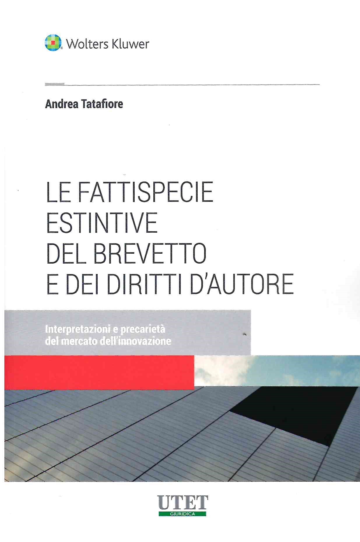 FATTISPECIE ESTINTIVE BREVETTO DIR.AUTOR - TATAFIORE