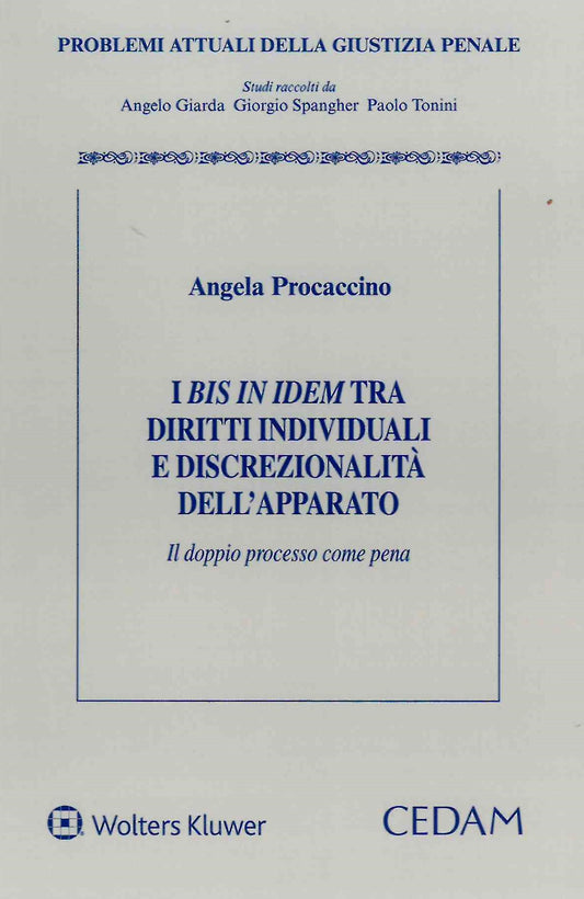BIS IN IDEM TRA DIRITTI INDIVIDUALI - PROCACCINO