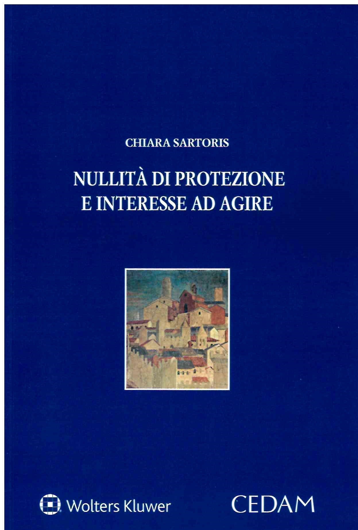 NULLITA' DI PROTEZSIONE INTERESSE AGIRE - SARTORIS